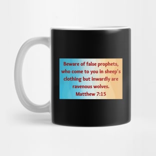 Bible Verse Matthew 7:15 Mug